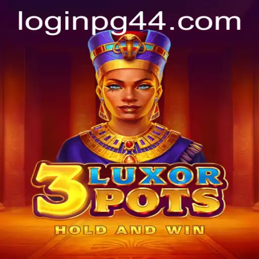 Explore 3LuxorPots: A Captivating New Gaming Experience